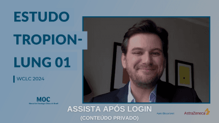 WCLC 2024: Estudo TROPION-Lung01 | Dr. João Alessi