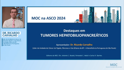 ASCO 2024: Tumores hepatobiliopancreáticos | Dr. Ricardo Carvalho