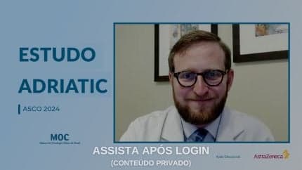 ASCO 2024: durvalumabe aumenta a sobrevida global no CPCP estágio limitado (Estudo ADRIATIC)