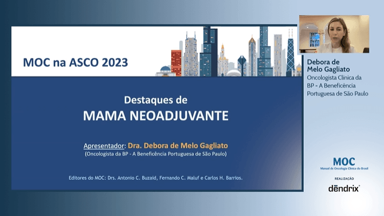 ASCO 2023: Câncer de Mama Neoadjuvante | Dra. Debora Gagliato