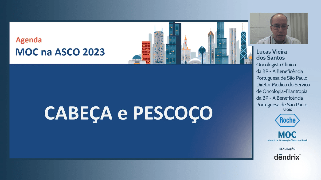 Agenda Pré-ASCO 2023: CABEÇA E PESCOÇO | Dr. Lucas Vieira dos Santos