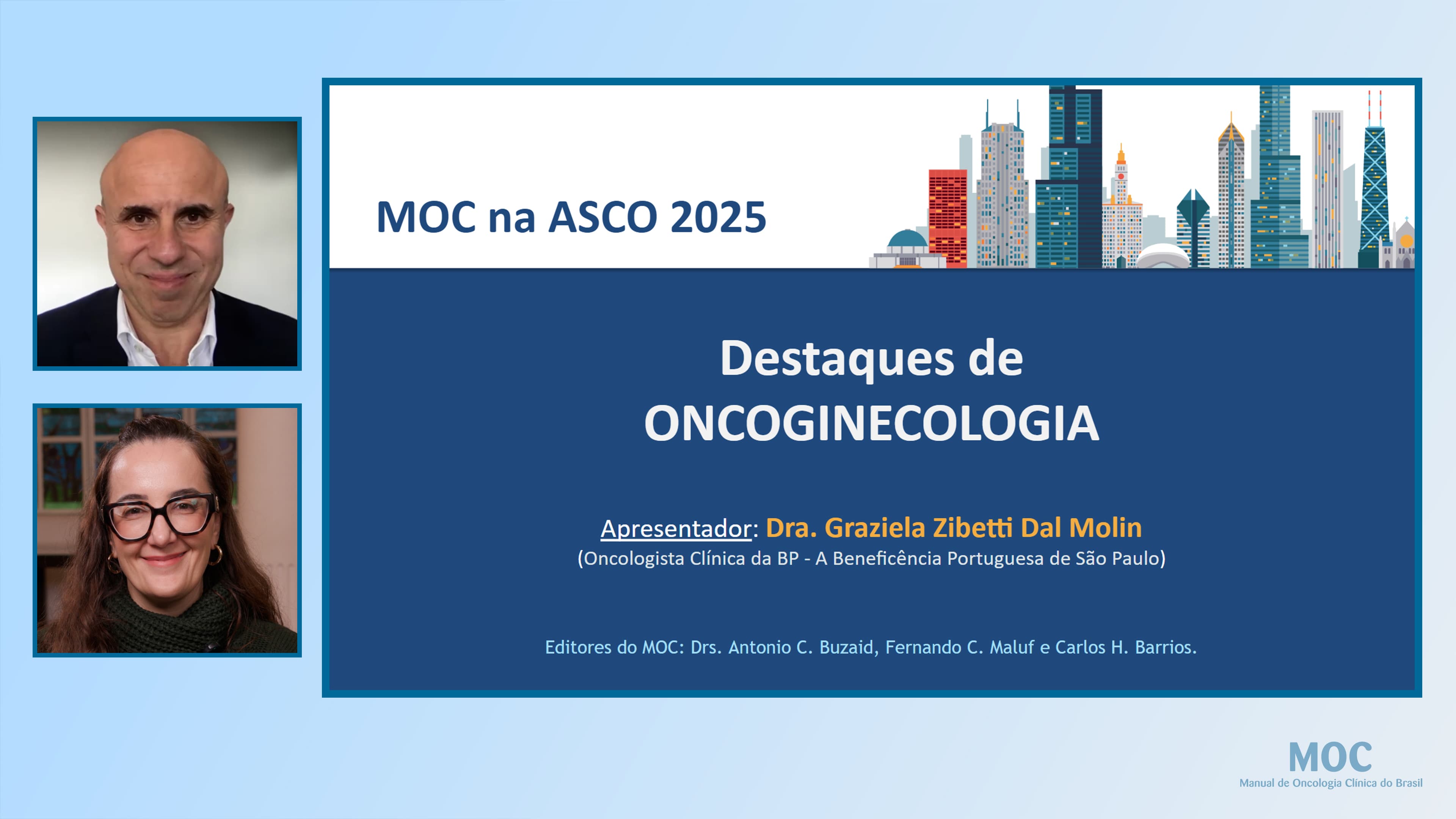 ASCO 2025: Oncoginecologia | Dra. Graziela Dal Molin