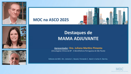 ASCO 2025: Câncer de Mama Adjuvante | Dra. Juliana Pimenta