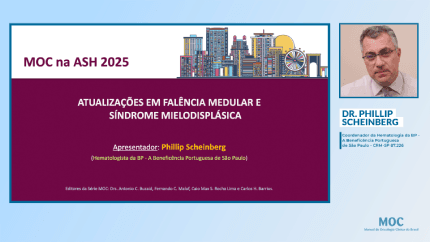 ASH 2025: Falência Medular e Síndrome Mielodisplásica | Dr. Phillip Scheinberg