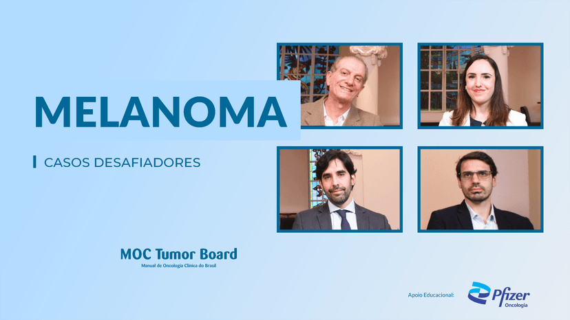 TUMOR BOARD - Melanoma
