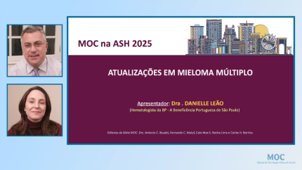 ASH 2025: Mieloma Múltiplo | Dra. Danielle Leão
